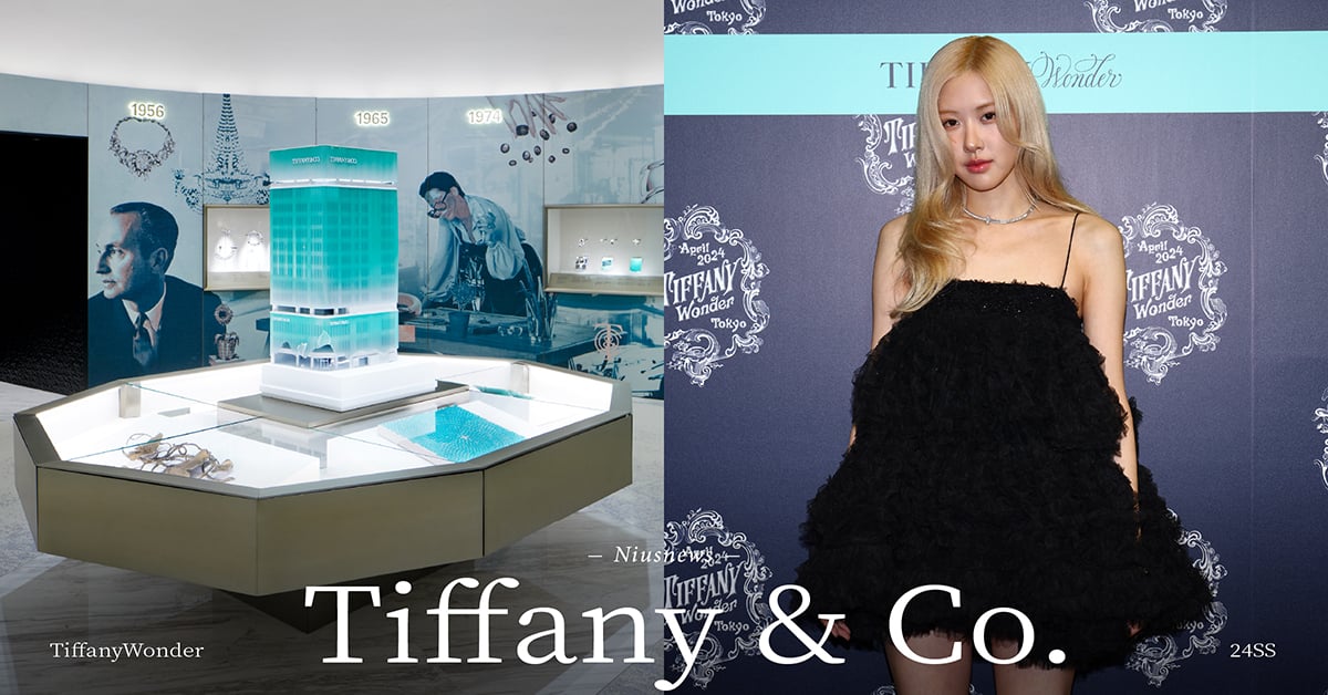 Tiffany & Co.「蒂芙尼瑰麗綺境」東京盛大開幕！ROSÉ、許光漢赴日共襄盛舉 