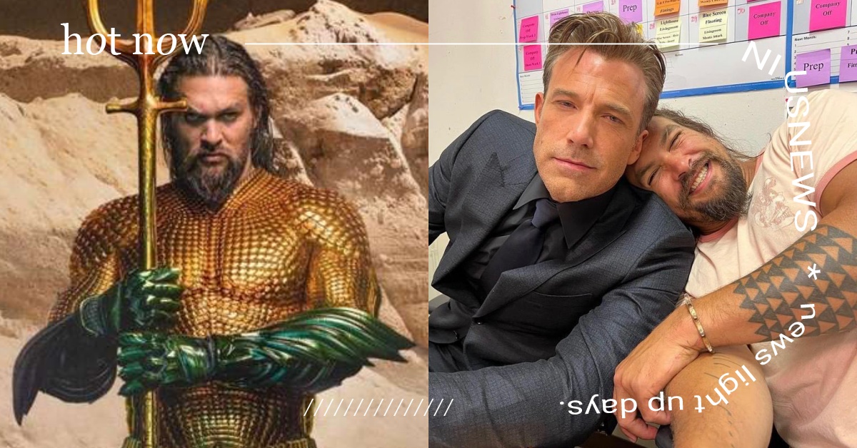 《水行俠2》蝙蝠俠確定回歸！亞瑟第二集還原金髮，更甜笑「合體班艾佛列克」！ 水行俠2、蝙蝠俠、傑森摩莫亞、班艾佛列克、Aquaman2、DC宇宙、超級英雄