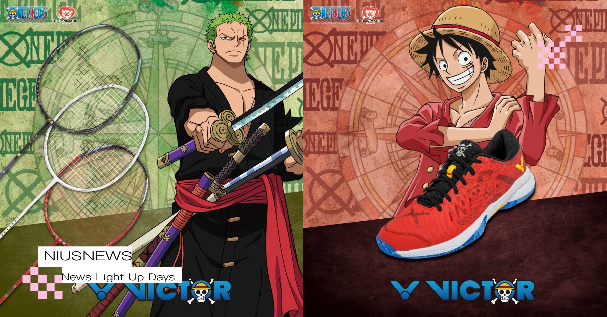 拿起球拍！走向偉大的羽球航道，VICTOR＆航海王羽球系列熱血上市，一同化身航海王！ VICTOR、航海王、ONE PIECE、羽球、魯夫、香吉士、索隆、運動用品